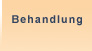 behandlung